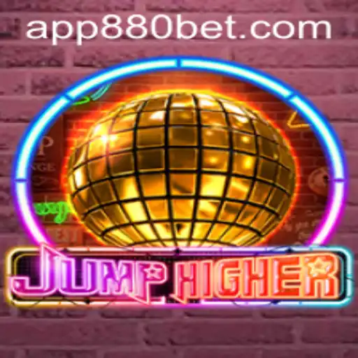 JumpHigher: The Innovative Game for Fitness Enthusiasts and 880bet Strategies